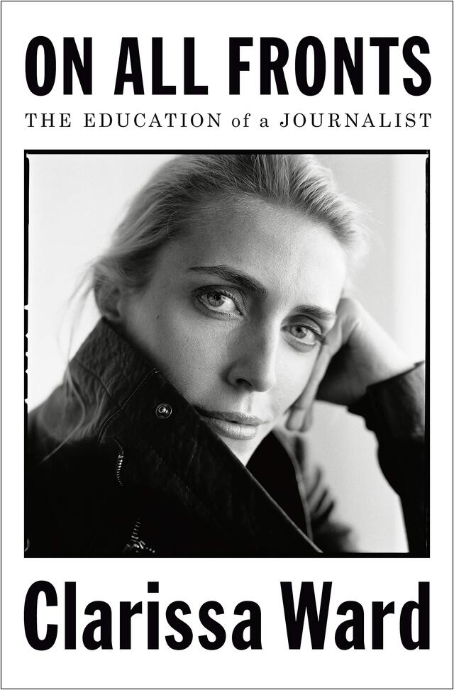 on all fronts: the education of a journalist